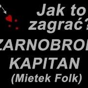 Mitek Folk Czarnobrody Kapitan Jak To Zagrać