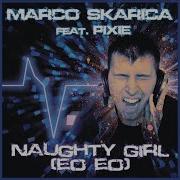 Pixie Naughty Girl Eo Eo Feat Pixie Extended