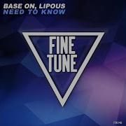 Lipous Need To Know Radio Edit