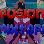 Steven Universe Fusion Mixtape All Fusion Soundtracks