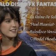 2023 Italo Disco Fx Fantastic La Reine De Saba Part1 Paul Mauriat Remake Version Model Phoebe Cates