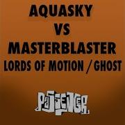 Ghost Breaks Remix Aquasky Vs Masterblaster Aquasky Masterblaster