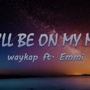 Waykap You Ll Be On My Mind Lyrics