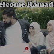 Omar Esa Welcome Ramadan