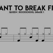 I Want To Break Free Drums