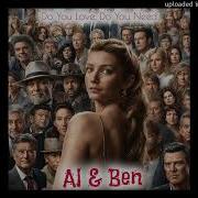 Al Ben Do You Love Do You Need Italo Dance Soft Dance 2024