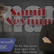 Samil Seymur Ana Musiqisi