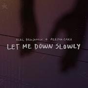 Alec Benjamin Let Me Down Slowly Feat Alessia Cara Official Lyric Video Alec Benjamin