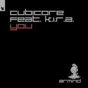 You Feat K I R A Cubicore