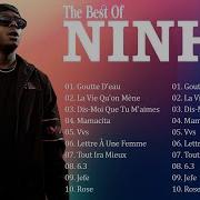 Ninho Les Meilleures Chansons Ninho Greatest Hits Playlist Belle Musique