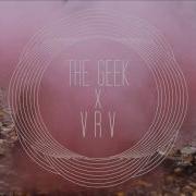 The Geek X Vrv After