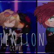 Attention Gmv Gacha Life