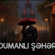 Dumanli Bir Seherdeyem 2024 Remix Remix Sami Ismayilli Peyman Keyvani