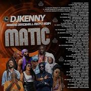 Dj Kenny Matic Reggae Dancehall Mixfix Mar 2024 Frenchman