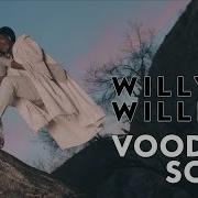 Voodoo Song Willy William