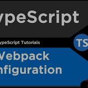 Configuring Webpack For Typescript Typescript Tutorial Smartherd