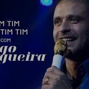 Diogo Nogueira Tim Tim Por Tim Tim