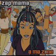 Zap Mama Iko Iko Zap Mama