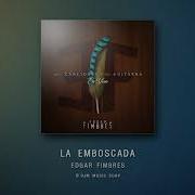 La Emboscada Edgar Fimbres