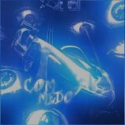 Com Medo Ultra Slowed