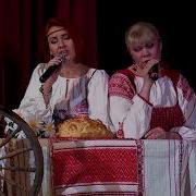 Екатерина Сенникова Виктория Масленникова Ой На Горе Горе Г Киров