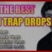 Top Hybrid Trap Drops