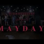 Mayday Dreamcatcher