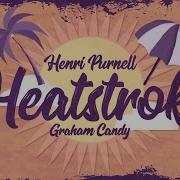 Henri Purnell Heatstroke