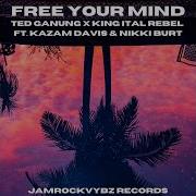 Kazam Davis Free Your Mind Feat Kazam Davis Nikki Burt