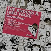 Geronimo Lenno Remix The Knocks Fred Falke