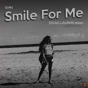 Simi Smile For Me Sigag Lauren Remix