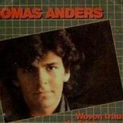 Thomas Anders Wovon Träumst Du Denn