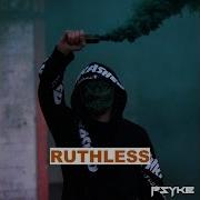 Ruthless Psyke