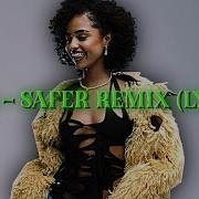 Tyla Safer Remix Lyrics P1X13