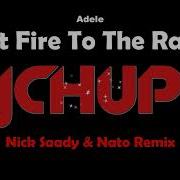 Adele Set Fire To The Rain Remix 2023 Nick Saady Nato Bootleg Hyper Techno Dance Edm Jch Up