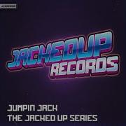 Jacked Up Five Make You Mine Jumpin Jack