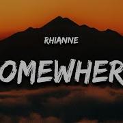 Somewhere Only We Know Muzma Net Rhianne