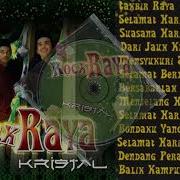 Kristal Rock Raya Full Audio Album 2008 Lagu Lama Padu Ii