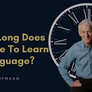 How Long Does It Take To Learn A Language