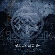 Eluveitie The Call Of The Mountains Feat Masha Scream