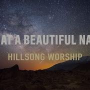 What A Beautiful Name Hillsong Worship Lyric Video Thecatladyj