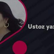 Ustoz Yaxshida Matni