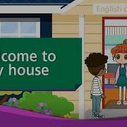 21 Welcome To My House English Dialogue Educational Video For Kids