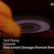 Floor Control Giuseppe Ottaviani Remix Castaneda