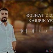 Rojhat Ciziri Karışık Yeni 2022 Official Audio Fotobeyazcizre