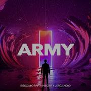 Neoni X Besomorph X Arcando Army Official Lyric Video Neoni