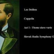 Coppelia Ballet Suite Act I Slav Theme And Variations