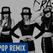 4Minute Crazy Jvckrs Remix