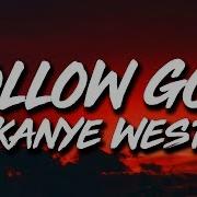 Kanye West Follow God Lyrics Planet Lyrics