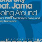 Going Around Mechanica Remix Solid Sky